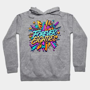 Forever 80s Girl Throwback Vintage - Retro Eighties Girl Pop Culture Hoodie